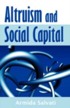 Paperback Altruism and Social Capital Book