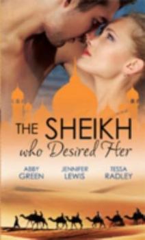 Paperback The Sheikh Who Desired Her Book