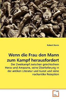 Paperback Wenn die Frau den Mann zum Kampf herausfordert [German] Book