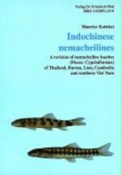 Indochinese nemacheilines: A revision of nemacheiline loaches (Pisces:Cypriniformes) of Thailand, Burma, Laos, Cambodia, and southern Viet Nam