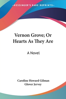 Paperback Vernon Grove; Or Hearts As They Are Book