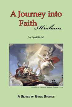 Paperback A Journey into Faith - Abraham Book