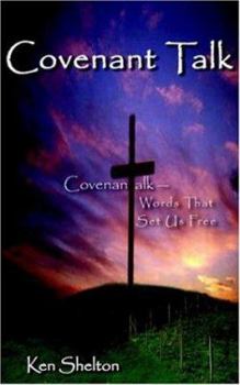 Paperback Covenantalk: Words That Set Us Free Book