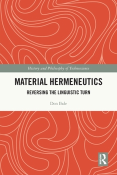 Paperback Material Hermeneutics: Reversing the Linguistic Turn Book