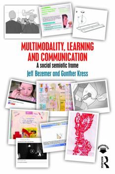 Paperback Multimodality, Learning and Communication: A social semiotic frame Book