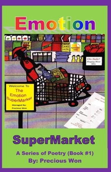 Paperback Emotion SuperMarket A Series of Poetry (Book #1) Book