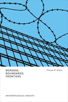 Paperback Borders, Boundaries, Frontiers: Anthropological Insights Book