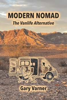 Paperback Modern Nomad: The Vanlife Alternative Book