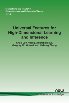 Paperback Universal Features for High-Dimensional Learning and Inference Book