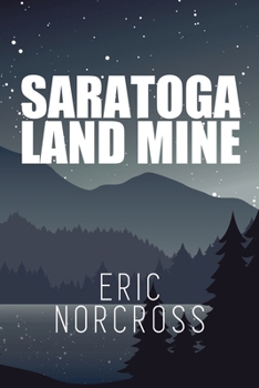 Paperback Saratoga Land Mine Book