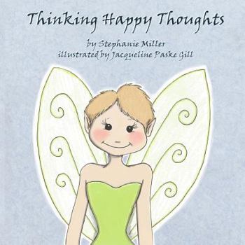 Paperback Thinking Happy Thoughts Book