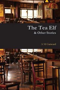 Paperback The Tea Elf & Other Stories Book