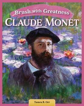 Hardcover Brush with Greatness: Claude Monet Book