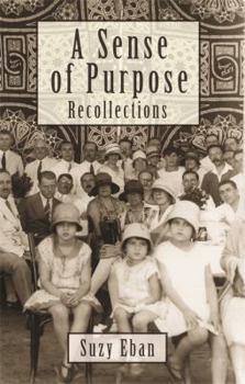 Hardcover A Sense of Purpose: Recollections Book