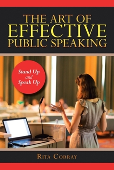 Paperback The Art of Effective Public Speaking: Stand up and Speak Up Book