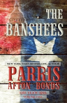 Paperback The Banshees (The Texicans, Volume Five) Book