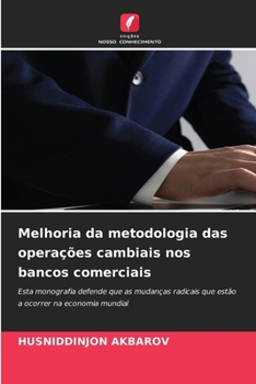 Paperback Melhoria da metodologia das operações cambiais nos bancos comerciais [Portuguese] Book