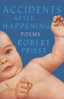 Paperback Accidents After Happening: Poems Book