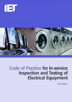 Paperback Code of Practice for In-Service Inspection and Testing of Electrical Equipment Book