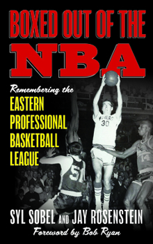 Paperback Boxed out of the NBA: Remembering the Eastern Professional Basketball League Book