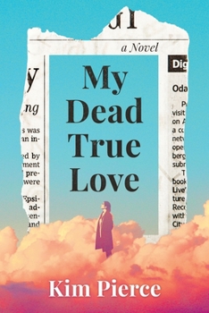 Paperback My Dead True Love Book