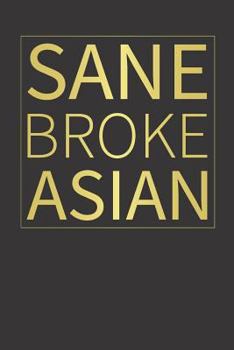Paperback Sane Broke Asian Book