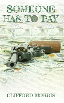 Paperback Someone Has To Pay Book