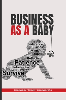 Paperback Business as a Baby: Nurturing your Business from Infancy to Success Book