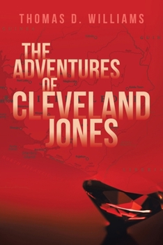 Paperback The Adventures Of Cleveland Jones Book