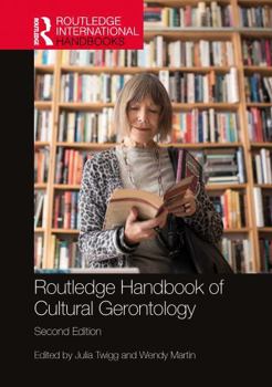 Hardcover Routledge Handbook of Cultural Gerontology Book