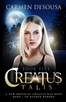 Creatus Talis - Book #5 of the Creatus