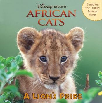 A Lion's Pride (Disneynature African Cats)