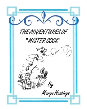 Paperback The Adventures of Mister Sock Book