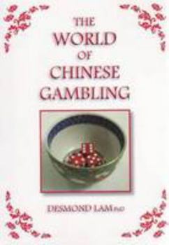 Perfect Paperback The World of Chinese Gambling Book