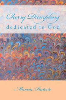 Paperback Cherry Dumpling: dedicated to God Book