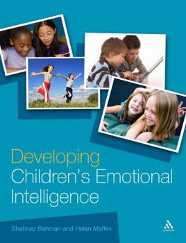 Paperback Developing Children's Emotional Intelligence Book