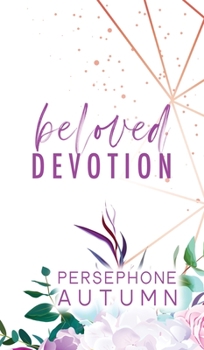 Beloved Devotion - Book #3 of the Devotion