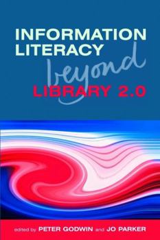 Paperback Information Literacy Beyond Library 2.0 Book