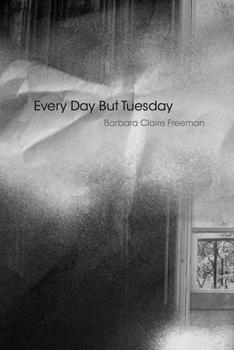 Paperback Every Day But Tuesday Book