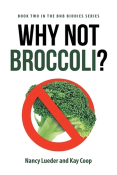 Paperback Why Not Broccoli? Book