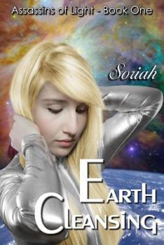 Paperback Assassins of Light: Book One: Earth Cleansing Book