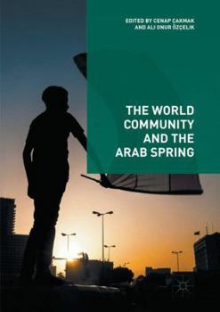 Paperback The World Community and the Arab Spring Book