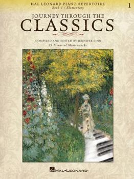 Paperback Journey Through the Classics: Book 1 Elementary: Hal Leonard Piano Repertoire Book