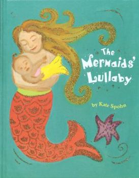 Hardcover The Mermaids' Lullaby Book