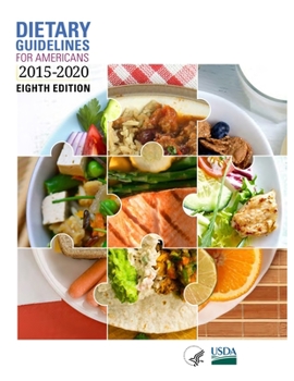 Paperback Dietary Guidelines for Americans, 2015-2020 Eighth Edition Book