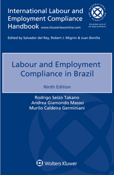 Labour and Employment Compliance in Brazil (International Labour and Employment Compliance Handbook)