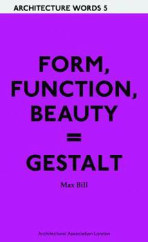 Paperback Form, Function, Beauty = Gestalt (Architecture Words) Book