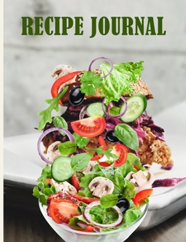 Paperback Recipe Journal: Large, Blank Kitchen Cookbook Companion For Passionate Cooks and Chefs Book