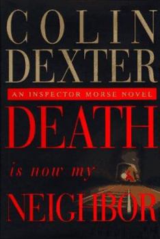 Hardcover Death Is Now My Neighbor Book