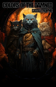 Paperback Colors of the Damned: Catastrophe Book
